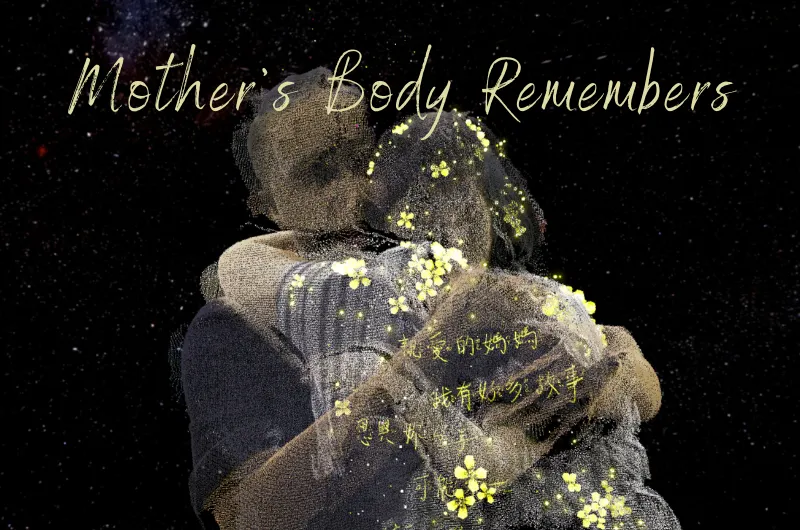 Mother's body remembers